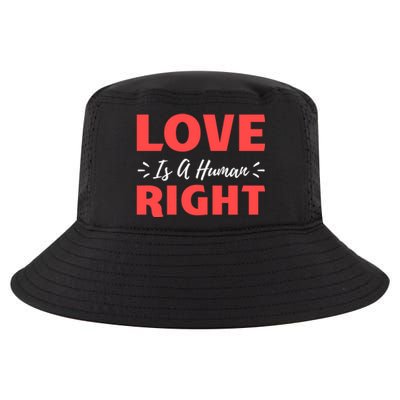 Love Is A Hu Right Gift Cool Comfort Performance Bucket Hat