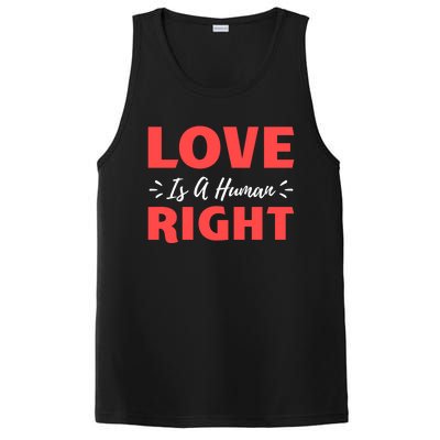 Love Is A Hu Right Gift PosiCharge Competitor Tank