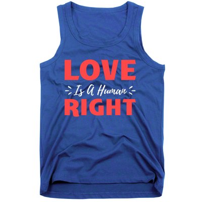 Love Is A Hu Right Gift Tank Top