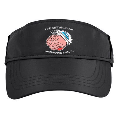 Life Isn’t As Rough When Brain Is Smooth Adult Drive Performance Visor