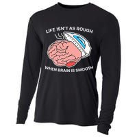 Life Isn’t As Rough When Brain Is Smooth Cooling Performance Long Sleeve Crew