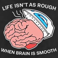 Life Isn’t As Rough When Brain Is Smooth 25L Jumbo Tote