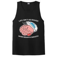 Life Isn’t As Rough When Brain Is Smooth PosiCharge Competitor Tank