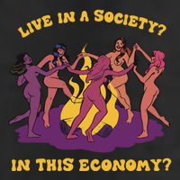 Live In A Society In This Economy Garment-Dyed Heavyweight T-Shirt