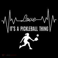 Love It's A PICKLEBALL Thing Kids T-Shirt