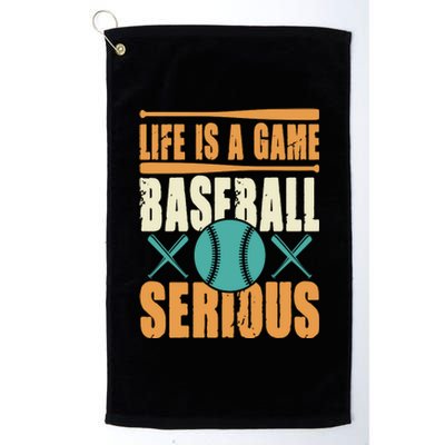 Life Is A Game Baseball Serious Platinum Collection Golf Towel