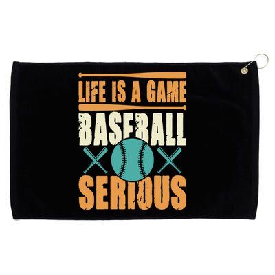 Life Is A Game Baseball Serious Grommeted Golf Towel