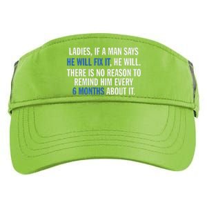 Ladies If A Man Says He Will Fix It He Will There Is No Adult Drive Performance Visor