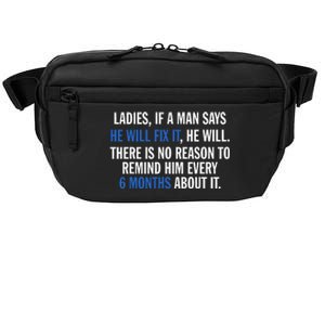 Ladies If A Man Says He Will Fix It He Will There Is No Crossbody Pack