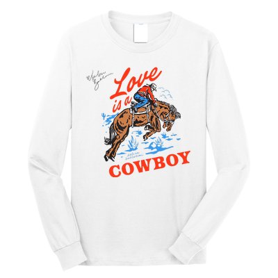 Love Is A Cowboy Tee Gift Love Long Sleeve Shirt