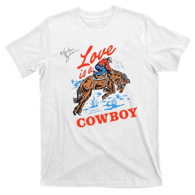 Love Is A Cowboy Tee Gift Love T-Shirt