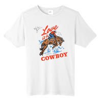 Love Is A Cowboy Tee Gift Love Tall Fusion ChromaSoft Performance T-Shirt