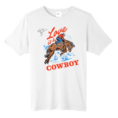 Love Is A Cowboy Tee Gift Love Tall Fusion ChromaSoft Performance T-Shirt