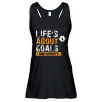 Life Is About Goals And Assists Soccer Player Sports Futbol Ladies Essential Flowy Tank