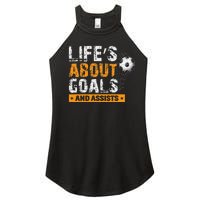 Life Is About Goals And Assists Soccer Player Sports Futbol Women's Perfect Tri Rocker Tank