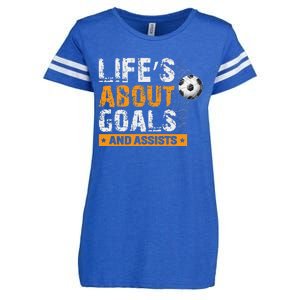 Life Is About Goals And Assists Soccer Player Sports Futbol Enza Ladies Jersey Football T-Shirt