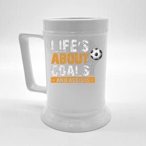 Life Is About Goals And Assists Soccer Player Sports Futbol Beer Stein