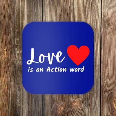 Love Is An Action Word Flagship World Love And Peace Gift Coaster