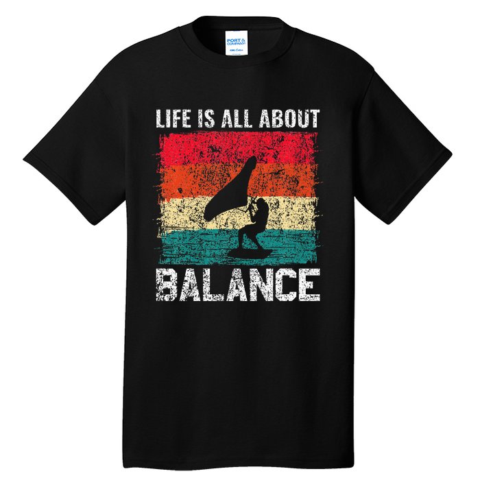 Life Is All About Balance Hydrofoil Foiling Surfing Lover Tall T-Shirt