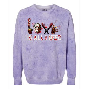 Love Is All I Need Halloween Horror Colorblast Crewneck Sweatshirt