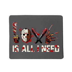 Love Is All I Need Halloween Horror Mousepad