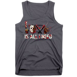 Love Is All I Need Halloween Horror Tank Top