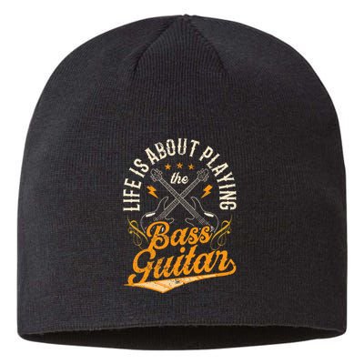 Life Is About Playing The Bass Guitar Musician Band Music Sustainable Beanie