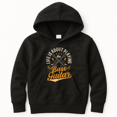 Life Is About Playing The Bass Guitar Musician Band Music Kids Hoodie