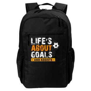 Life Is About Goals And Assists Soccer Player Sports Futbol Daily Commute Backpack