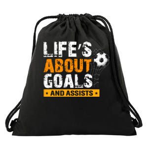 Life Is About Goals And Assists Soccer Player Sports Futbol Drawstring Bag