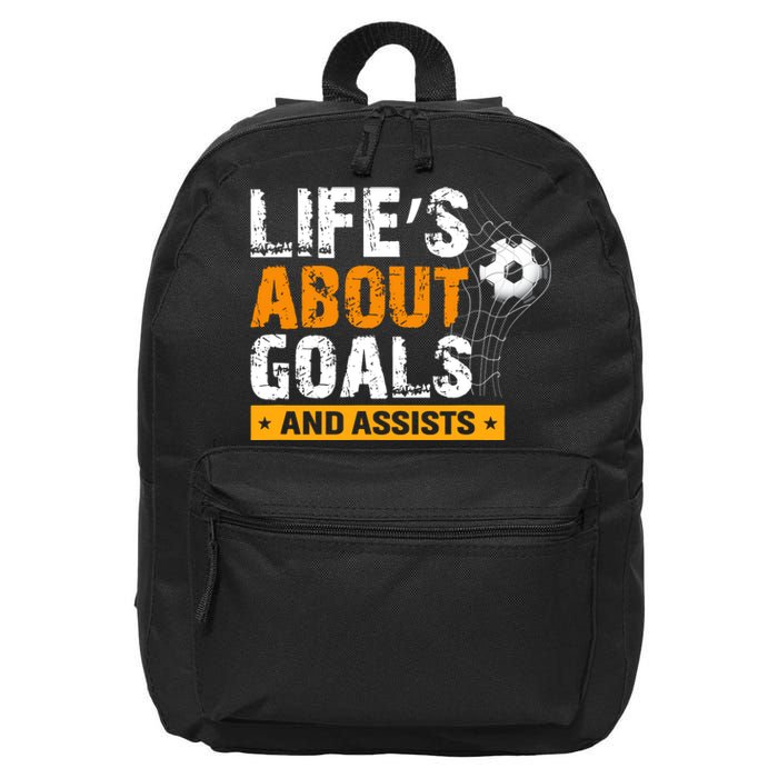 Life Is About Goals And Assists Soccer Player Sports Futbol 16 in Basic Backpack