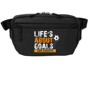 Life Is About Goals And Assists Soccer Player Sports Futbol Crossbody Pack