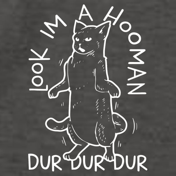 Look Im A Hooman Dur Dur Dur Vector Backpack