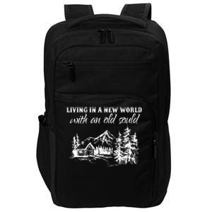 Living In A New World With An Old Soul Impact Tech Backpack