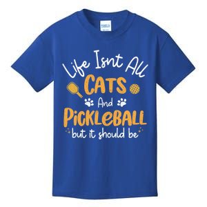 Life Isnt All Cats And Pickleball Pickle Ball Cool Gift Kids T-Shirt