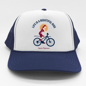 Life Is A Beautiful Ride Trucker Hat