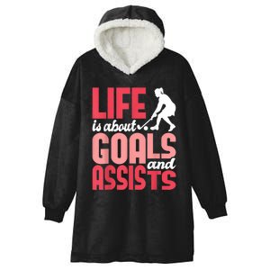 Life Is About Goals Field Hockey Player Hockey Fan Hooded Wearable Blanket