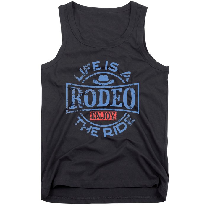 Life Is A Rodeo Bull Fighter Cowboy Longhorn Bull Riding Tank Top