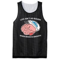 Life Isn’t As Rough When Brain Is Smooth Mesh Reversible Basketball Jersey Tank