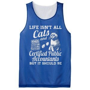 Life IsnT All Cats And Certified Public Accountant Cpa Be Mesh Reversible Basketball Jersey Tank