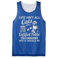 Life IsnT All Cats And Certified Public Accountant Cpa Be Mesh Reversible Basketball Jersey Tank