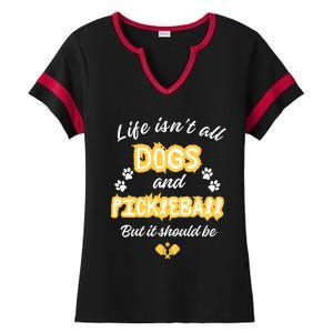 Life IsnT All Dogs And Pickleball Paddleball Players Cool Gift Ladies Halftime Notch Neck Tee