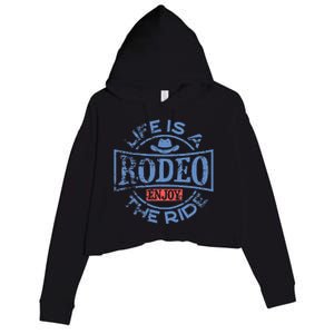 Life Is A Rodeo Bull Fighter Cowboy Longhorn Bull Riding Crop Fleece Hoodie