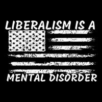 Liberalism Is A Mental Disorder Conservative Apparel Cooling Performance Crew T-Shirt