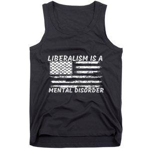 Liberalism Is A Mental Disorder Conservative Apparel Tank Top