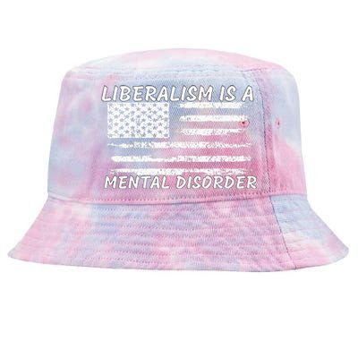 Liberalism Is A Mental Disorder Conservative Apparel Tie-Dyed Bucket Hat