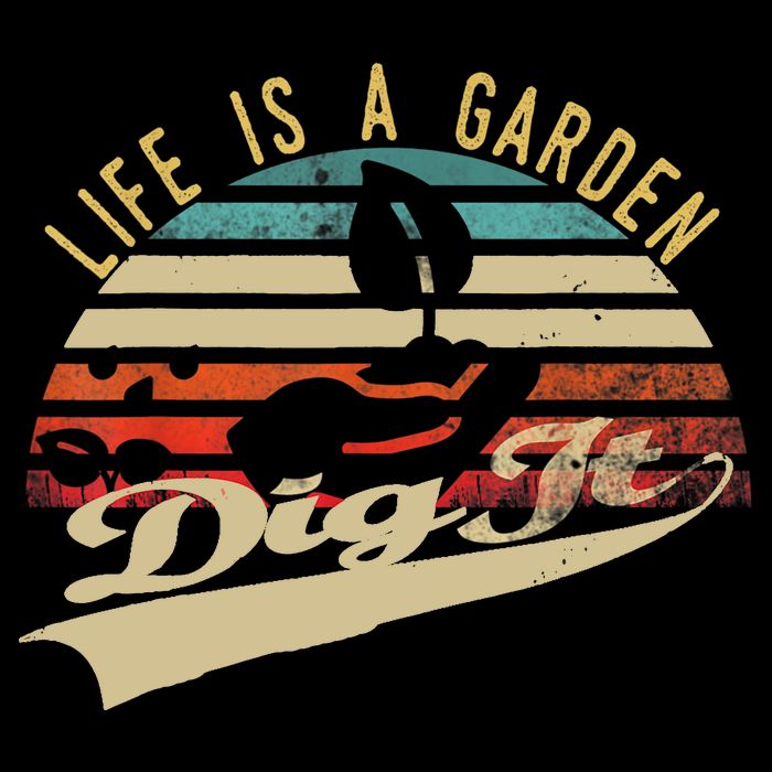 Life Is A Garden Dig It Funny Retro Vintage Farmer Gift Cooling Performance Crew T-Shirt