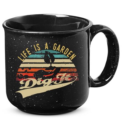 Life Is A Garden Dig It Funny Retro Vintage Farmer Gift 15oz Campfire Ceramic Mug