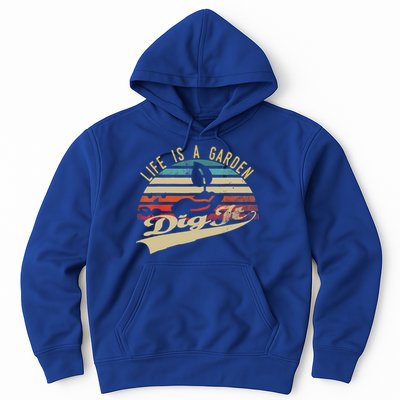 Life Is A Garden Dig It Funny Retro Vintage Farmer Gift Hoodie