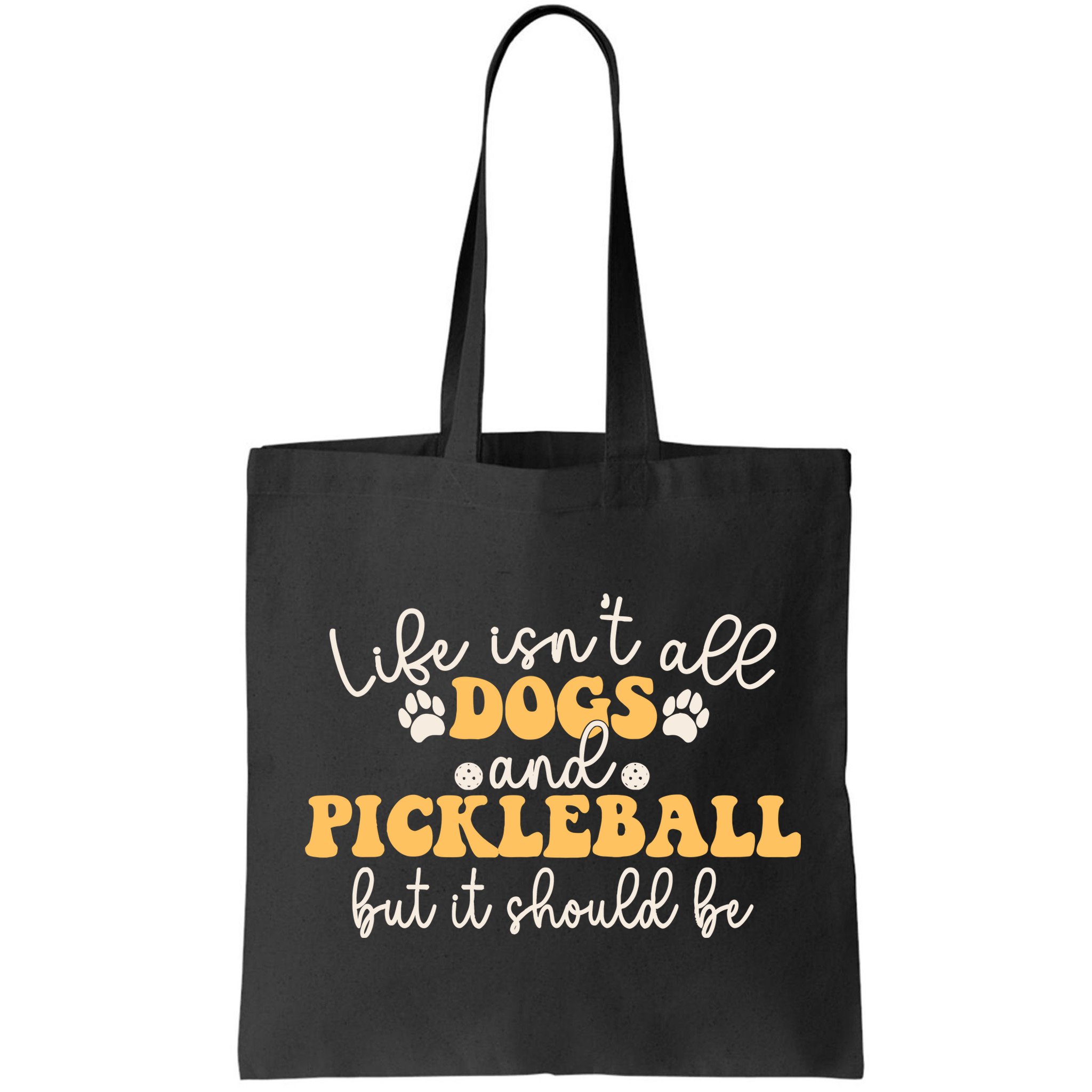 Life IsnT All Dogs And Pickleball Player Pickleball Dog Bag